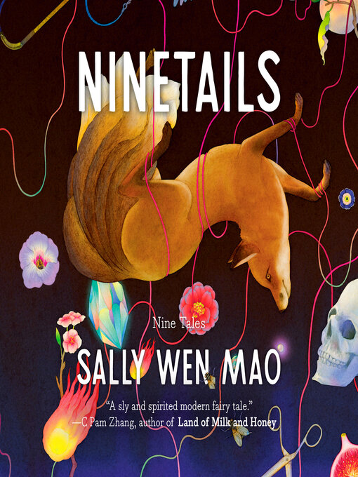 Title details for Ninetails by Sally Wen Mao - Available